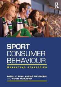 Sport Consumer Behaviour : Marketing Strategies -- Paperback / softback