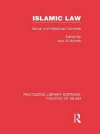 Islamic Law : Social and Historical Contexts (Routledge Library Editions: Politics of Islam)
