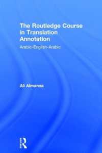 The Routledge Course in Translation Annotation : Arabic-English-Arabic