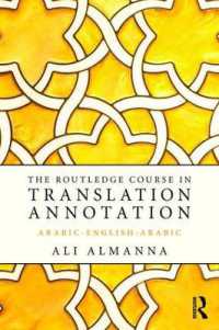 The Routledge Course in Translation Annotation : Arabic-English-Arabic