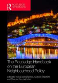 ラウトレッジ版　欧州の近隣政策ハンドブック<br>The Routledge Handbook on the European Neighbourhood Policy