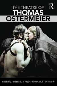 トーマス・オスターマイヤーの演劇<br>The Theatre of Thomas Ostermeier