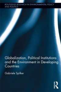 Globalization, Political Institutions and the Environment in Developing Countries (Routledge Research in Environmental Policy and Politics)