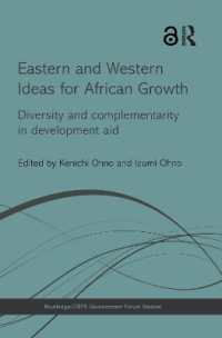 Eastern and Western Ideas for African Growth : Diversity and Complementarity in Development Aid (Routledge-grips Development Forum Studies)