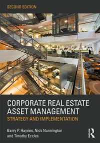Corporate Real Estate Asset Management : Strategy and Implementation （2ND）