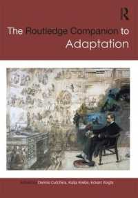 ラウトレッジ版　アダプテーション必携<br>The Routledge Companion to Adaptation (Routledge Companions)