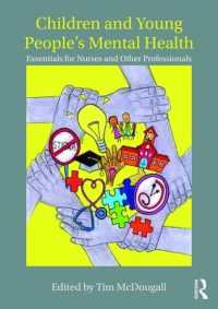 Children and Young People's Mental Health : Essentials for Nurses and Other Professionals