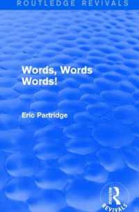 Words, Words Words! (Routledge Revivals: the Selected Works of Eric Partridge)