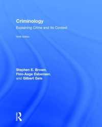犯罪学（第９版）<br>Criminology : Explaining Crime and Its Context （9TH）