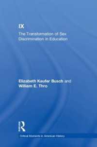 教育改正法第９編（1972年）が変えたアメリカのジェンダー平等<br>Title IX : The Transformation of Sex Discrimination in Education (Critical Moments in American History)
