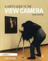 A User's Guide to the View Camera : Third Edition （3RD）