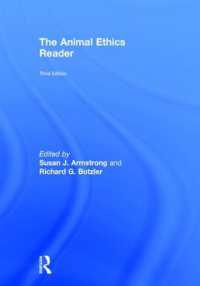 動物倫理学読本（第３版）<br>The Animal Ethics Reader （3RD）