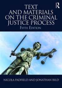 刑事司法過程（第５版）<br>Text and Materials on the Criminal Justice Process （5TH）