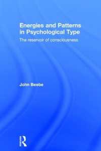 Ｊ．ビーブ論文集<br>Energies and Patterns in Psychological Type : The reservoir of consciousness