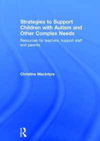 Strategies to Support Children with Autism and Other Complex Needs : Resources for teachers, support staff and parents