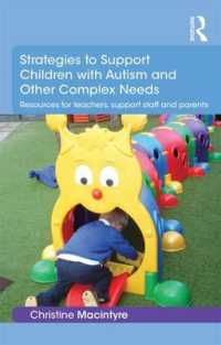 Strategies to Support Children with Autism and Other Complex Needs : Resources for teachers, support staff and parents