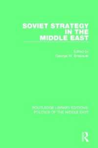 Soviet Strategy in the Middle East (Routledge Library Editions: Politics of the Middle East)