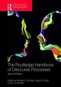 ラウトレッジ版　ディスコース過程ハンドブック（第２版）<br>The Routledge Handbook of Discourse Processes : Second Edition (Routledge Handbooks in Linguistics) （2ND）