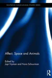 Affect, Space and Animals (Routledge Human-animal Studies Series)