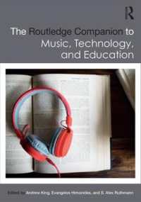 ラウトレッジ版　音楽・技術・教育必携<br>The Routledge Companion to Music, Technology, and Education (Routledge Music Companions)