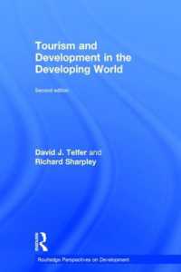 途上国のツーリズムと開発（第２版）<br>Tourism and Development in the Developing World (Routledge Perspectives on Development) （2ND）