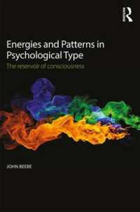 Ｊ．ビーブ論文集<br>Energies and Patterns in Psychological Type : The reservoir of consciousness