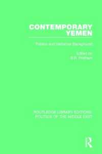 Contemporary Yemen : Politics and Historical Background