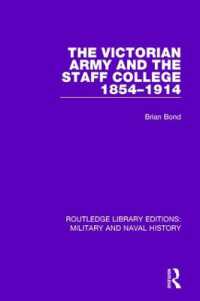 The Victoran Army and the Staff College 1854-1914 (Routledge Library Editions: Military and Naval History)