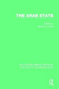 The Arab State (Routledge Library Editions: Politics of the Middle East)