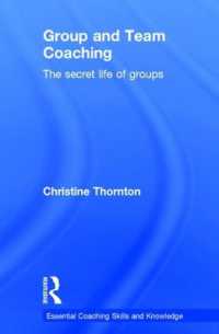 Group and Team Coaching : The secret life of groups (Essential Coaching Skills and Knowledge)