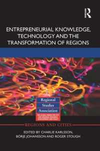 Entrepreneurial Knowledge, Technology and the Transformation of Regions (Regions and Cities)