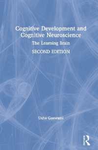 認知発達と認知神経科学：学習する脳（第２版）<br>Cognitive Development and Cognitive Neuroscience : The Learning Brain （2ND）