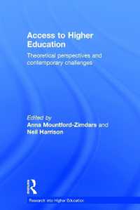 Access to Higher Education : Theoretical perspectives and contemporary challenges (Research into Higher Education)