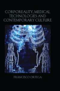 Corporeality, Medical Technologies and Contemporary Culture (Birkbeck Law Press)