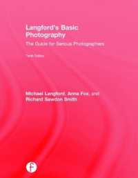 ラングフォードの写真の基本（第１０版）<br>Langford's Basic Photography : The Guide for Serious Photographers （10TH）