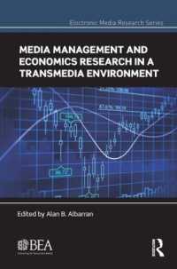 Media Management and Economics Research in a Transmedia Environment (Electronic Media Research Series)