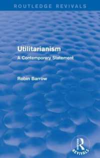 Utilitarianism : A Contemporary Statement (Routledge Revivals)