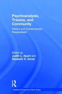 Psychoanalysis, Trauma, and Community : History and Contemporary Reappraisals (Relational Perspectives Book Series)