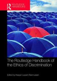 ラウトレッジ版　差別の倫理学ハンドブック<br>The Routledge Handbook of the Ethics of Discrimination (Routledge Handbooks in Applied Ethics)
