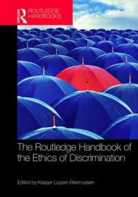 ラウトレッジ版　差別の倫理学ハンドブック<br>The Routledge Handbook of the Ethics of Discrimination (Routledge Handbooks in Applied Ethics)
