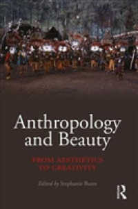 芸術と創造性の人類学<br>Anthropology and Beauty : From Aesthetics to Creativity