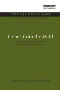 Genes from the Wild : Using Wild Genetic Resources for Food and Raw Materials (Natural Resource Management Set)