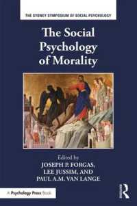 道徳の社会心理学<br>The Social Psychology of Morality (Sydney Symposium of Social Psychology)