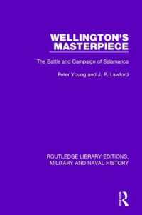 Wellington's Masterpiece : The Battle and Campaign of Salamanca (Routledge Library Editions: Military and Naval History)