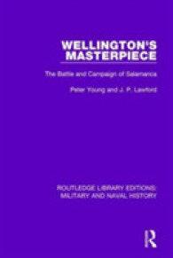 Wellington's Masterpiece : The Battle and Campaign of Salamanca (Routledge Library Editions: Military and Naval History)