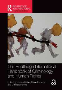 ラウトレッジ版　犯罪学と人権国際ハンドブック<br>The Routledge International Handbook of Criminology and Human Rights (Routledge International Handbooks)