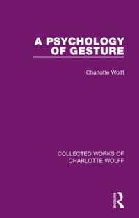 A Psychology of Gesture (Collected Works of Charlotte Wolff)