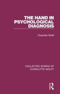 The Hand in Psychological Diagnosis (Collected Works of Charlotte Wolff)