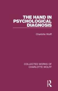 The Hand in Psychological Diagnosis (Collected Works of Charlotte Wolff)