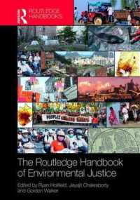 ラウトレッジ版　環境正義ハンドブック<br>The Routledge Handbook of Environmental Justice (Routledge International Handbooks)
